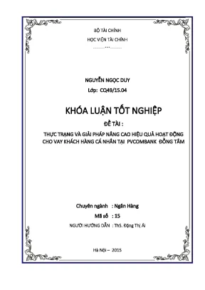 Luận văn học viện tài chính aof thực trạng và giải pháp nâng cao hiệu quả hoạt động cho vay khách hàng cá nhân tại ngân hàng thương mại cổ phần đại chúng việt nam phòng giao dịch đồng tâm