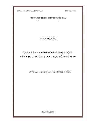 Luận án tiến sĩ quản lý công quản lý nhà nước đối với hoạt động của đạo cao đài tại khu vực đông nam bộ