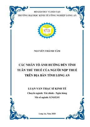 Luận văn các yếu tố ảnh hưởng đến tính tuân thủ pháp luật thuế của người nộp thuế trên địa bàn tỉnh long an