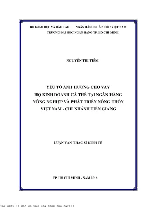 Yếu tố ảnh hưởng cho vay hộ kinh doanh cá thể tại ngân hàng nông nghiệp và phát triển nông thôn việt nam chi nhánh tiền giang luận văn thạc sĩ kinh tế