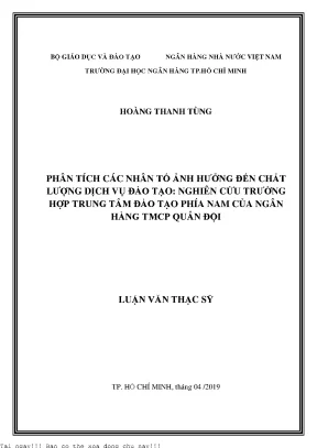 Phân tích các yếu tố ảnh hưởng đến chất lượng dịch vụ đào tạo nghiên cứu trường hợp trung tâm đào tạo phía nam của ngân hàng tmcp quân đội luận văn thạc sĩ quản trị kinh doanh