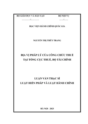 Luận văn thạc sĩ luật hiến pháp và luật hành chính địa vị pháp lý của công chức thuế tại tổng cục thuế bộ tài chính