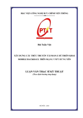Luận văn xây dựng cấu trúc truyền tải man e để triển khai mobile backhaul trên mạng vnpt hưng yên