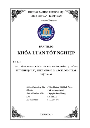Luận văn kế toán chi phí sản xuất sản phẩm thép tại công ty tnhh dịch vụ thép không gỉ arcelormittal việt nam