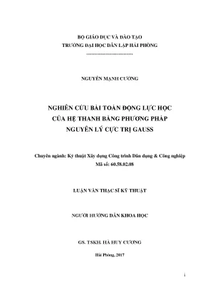 Luận văn thạc sĩ nghiên cứu bài toán động lực học của hệ thanh bằng phương pháp nguyên lý cực trị gauss