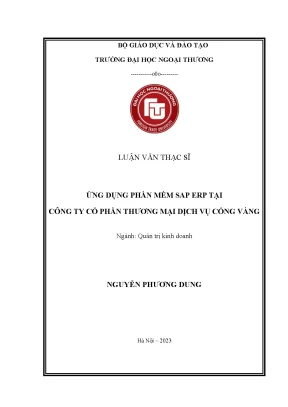 Luận văn thạc sĩ quản trị kinh doanh ứng dụng phần mềm sap erp tại công ty cổ phần thương mại dịch vụ cổng vàng
