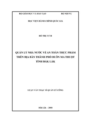 Luận văn thạc sĩ quản lý nhà nước về an toàn thực thẩm trên địa bàn thành phố buôn ma thuột tỉnh đắk lắk