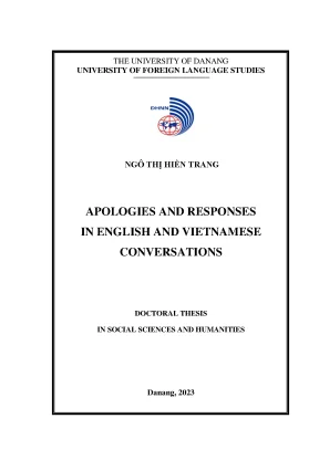Luận án tiến sĩ hành động ngôn từ xin lỗi và hồi đáp trong hội thoại tiếng anh và tiếng việt