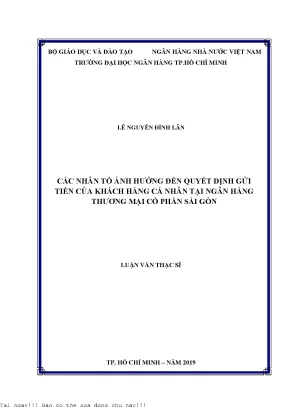Các nhân tố ảnh hưởng đến quyết định gửi tiền của khách hàng cá nhân tại ngân hàng thương mại cổ phần sài gòn luận văn thạc sĩ tài chính ngân hàng