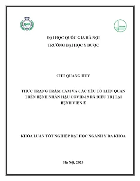 Luận văn thực trạng trầm cảm và các yếu tố liên quan trên bệnh nhân hậu covid 19 đã điều trị tại bệnh viện e