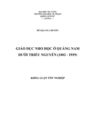 Luận văn thạc sĩ giáo dục nho học ở quảng nam dưới triều nguyễn 1802 1919