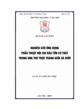 Luận án tiến sĩ nghiên cứu ứng dụng phẫu thuật nội soi bảo tồn cơ thắt trong ung thư trực tràng giữa và dưới