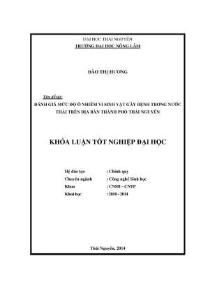 Luận văn đánh giá mức độ ô nhiễm vi sinh vật gây bệnh trong nước thải trên địa bàn thành phố thái nguyên
