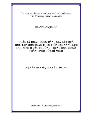 Luận án tiến sĩ khoa học giáo dục quản lý hoạt động đánh giá kết quả học tập môn toán theo tiếp cận năng lực học sinh ở các trường trung học cơ sở thành phố hồ chí minh