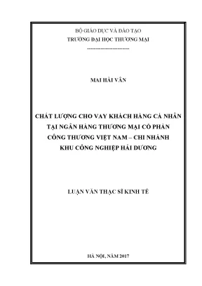 Luận văn chất lượng cho vay khách hàng cá nhân tại ngân hàng thương mại cổ phần công thương việt nam chi nhánh khu công nghiệp hải dương