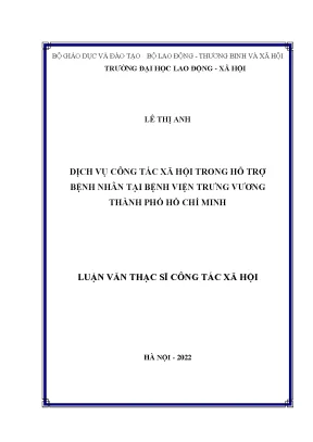 Luận văn thạc sĩ công tác xã hội dịch vụ công tác xã hội trong hỗ trợ bệnh nhân tại bệnh viện trưng vương thành phố hồ chí minh