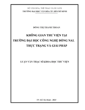 Luận văn không gian thư viện tại trường đại học công nghệ đồng nai thực trang và giải pháp