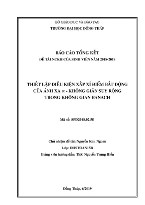 Luận văn thiết lập điều kiện xấp xỉ điểm bất động của ánh xạ α không giãn suy rộng trong không gian banach
