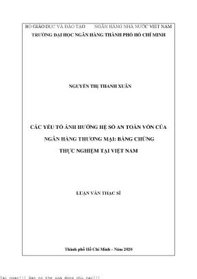 Các yếu tố ảnh hưởng hệ số an toàn vốn của ngân hàng thương mại  bằng chứng thực nghiệm tại việt nam luận văn thạc sĩ tài chính ngân hàng