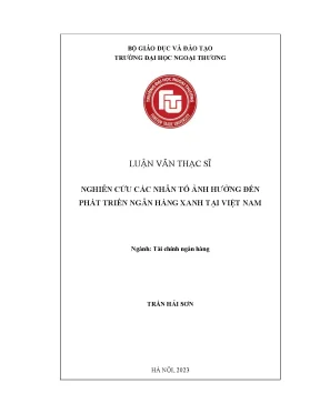 Luận án thạc sĩ nghiên cứu các nhân tố ảnh hưởng đến phát triển ngân hàng xanh tại việt nam