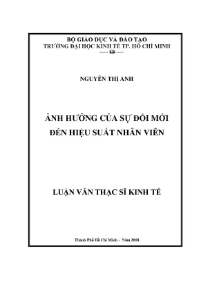 Luận văn thạc sĩ ảnh hưởng của sự đổi mới đến hiệu suất nhân viên