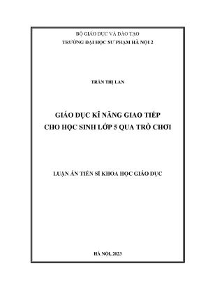 Luận án giáo dục kĩ năng giao tiếp cho học sinh lớp 5 qua trò chơi