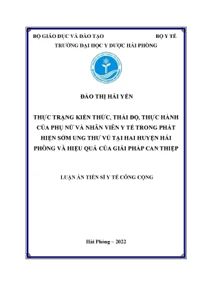 Luận án tiến sĩ thực trạng kiến thức thái độ thực hành của phụ nữ và nhân viên y tế trong phát hiện sớm ung thư vú tại 2 huyện hải phòng và hiệu quả của giải pháp can thiệp