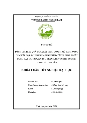 Luận văn đánh giá hiệu quả sản xuất kinh doanh mô hình nông lâm kết hợp tại chi nhánh nghiên cứu và phát triển động thực vật bản địa công ty cổ phần khai khoáng miền núi xã tức tranh