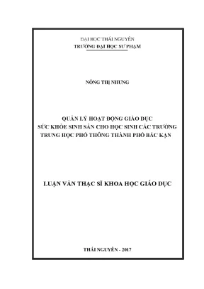 Luận văn thạc sĩ khoa học giáo dục quản lý hoạt động giáo dục sức khỏe sinh sản cho học sinh các trường trung học phổ thông thành phố bắc kạn