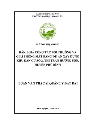 Luận văn đánh giá công tác bồi thường và giải phóng mặt bằng của dự án xây dựng khu dân cư số 2 thị trấn hương sơn huyện phú bình