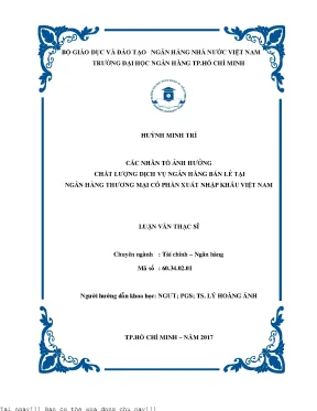 Các nhân tố ảnh hưởng chất lượng dịch vụ ngân hàng bán lẻ tại ngân hàng thương mại cổ phần xuất nhập khẩu việt nam luận văn thạc sĩ kinh tế