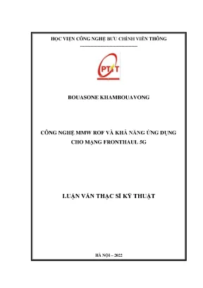 Luận văn công nghệ mmw rof và khả năng ứng dụng cho mạng fronthaul 5g