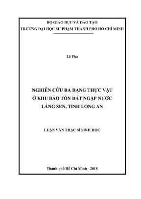 Luận văn thạc sĩ nghiên cứu đa dạng thực vật ở khu bảo tồn đất ngập nước láng sen tỉnh long an