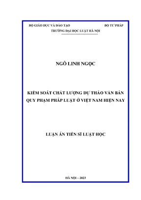 Luận án tiến sĩ kiểm soát chất lƣợng dự thảo văn bản quy phạm pháp luật ở việt nam hiện nay