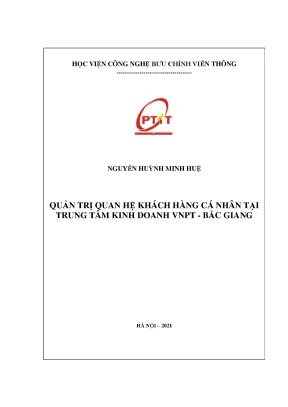 Luận văn quản trị quan hệ khách hàng cá nhân tại trung tâm kinh doanh vnpt bắc giang