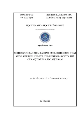 Luận văn thạc sĩ nghiên cứu đặc điểm đa hình nucleotide đơn ở hai vùng siêu biến hvsi và hvsii trên dloop ty thể của một số dân tộc việt nam