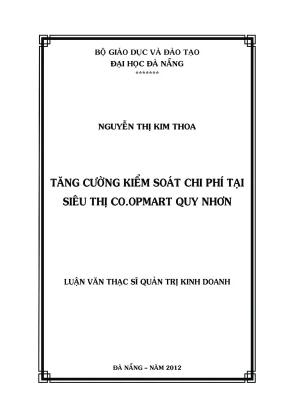 Luận văn thạc sĩ tăng cường kiểm soát chi phí tại siêu thị co opmart qui nhơn
