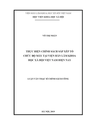 Luận văn thạc sĩ thực hiện chính sách sắp xếp tổ chức bộ máy tại viện hàn lâm khoa học xã hội việt nam hiện nay