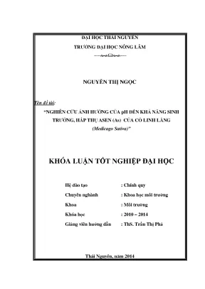 Luận văn nghiên cứu ảnh hưởng của ph đến khả năng sinh trưởng hấp thụ asen as của cỏ linh lăng medicago sativa
