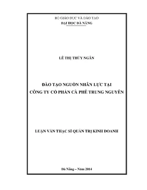Luận văn thạc sĩ đào tạo nguồn nhân lực tại công ty cổ phần cà phê trung nguyên