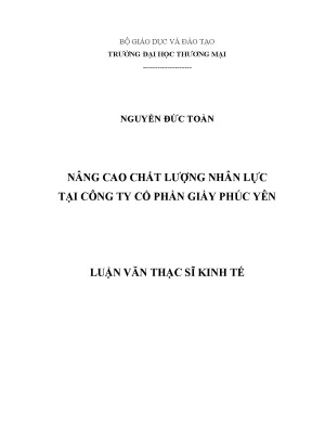 Luận văn nâng cao chất lượng nhân lực tại công ty cổ phần giầy phúc yên