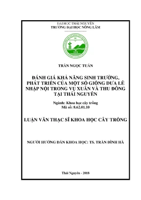 Luận văn thạc sĩ đánh giá khả năng sinh trưởng phát triển của một số giống dưa lê nhập nội trong vụ xuân và thu đông tại thái nguyên