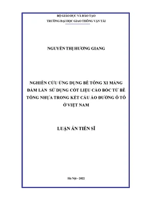Luận án tiến sĩ nghiên cứu ứng dụng bê tông xi măng đầm lăn sử dụng cốt liệu cào bóc từ bê tông nhựa trong kết cấu áo đường ô tô ở việt nam