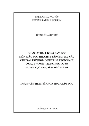 Luận văn thạc sĩ khoa học giáo dục quản lí hoạt động dạy học môn giáo dục thể chất đáp ứng yêu cầu chương trình giáo dục phổ thông mới ở các trường trung học cơ sở huyện lục nam tỉnh bắc giang