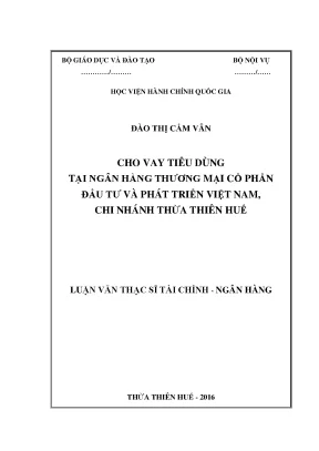 Luận văn thạc sĩ cho vay tiêu dùng tại ngân hàng thương mại cổ phần đầu tư và phát triển việt nam chi nhánh thừa thiên huế