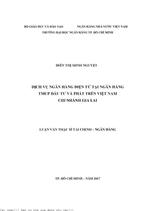 Dịch vụ ngân hàng điện tử tại ngân hàng tmcp đầu tư và phát triển việt nam chi nhánh gia lai luận văn thạc sĩ kinh tế