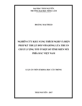 Luận án tiến sĩ nghiên cứu khả năng thích nghi và biện pháp kỹ thuật đối với giống lúa thuần chất lượng tốt ở một số tỉnh miền núi phía bắc việt nam