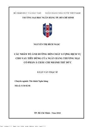 Các nhân tố ảnh hưởng đến chất lượng dịch vụ cho vay tiêu dùng của ngân hàng thương mại cổ phần á châu chi nhánh thủ đức luận văn thạc sĩ