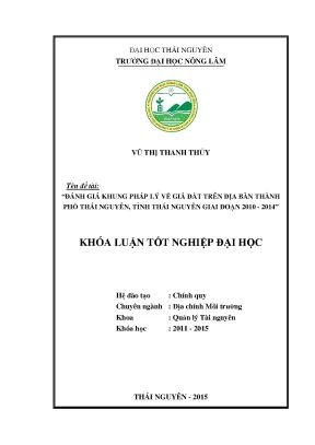 Luận văn đánh giá khung pháp lý về giá đất trên địa bàn thành phố thái nguyên tỉnh thái nguyên giai đoạn 2010 2014
