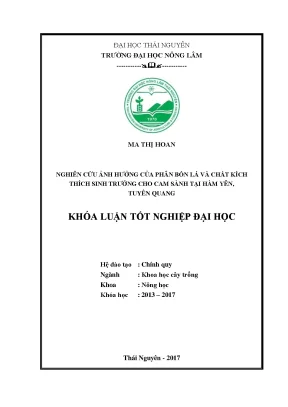 Luận văn nghiên cứu ảnh hưởng của phân bón lá chất kích thích sinh trưởng đối với cam sành hàm yên
